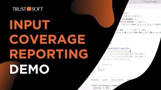 TrustInSoft Input Coverage Reporting