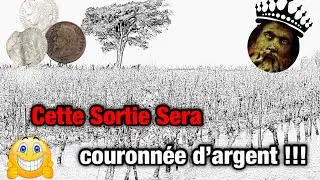 Sortie détection : cette sortie sera couronnée d’argent !!!
