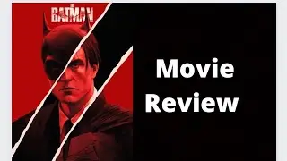 The Batman Movie Review
