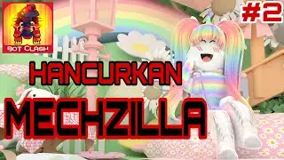 Hancurkan Mechzilla dengan mudah - Bot Clash - Roblox