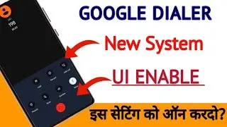 New update calling screen change google dialer | google dialer new update, change calling ui?