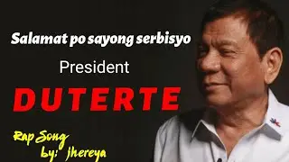 SALAMAT PO SAYONG SERBISYO PRESIDENT DUTERTE - jhereya