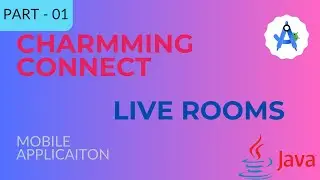 CharmingConnect Live Rooms Project Java Android Studio add dependencies Part01 #mobileapplication