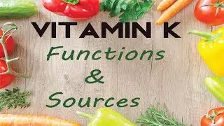 how to get vitamin k naturally at home | Vitamin K1 & K2 health benefits Review