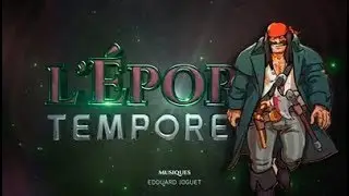 L'ÉPOPÉE TEMPORELLE - MUSIQUES OFFICIELLES - LA BUSE