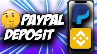 Binance Paypal Deposit ✅ How to Do it - EXPLAINED