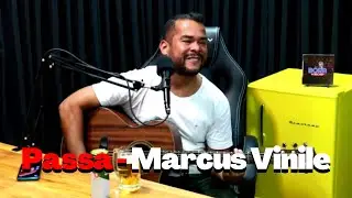 PASSA - MARCUS VINILE | Cortes do Artista Pode