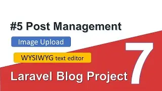 #5 Laravel Blog Project in Hindi (2020)- Post management
