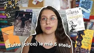 Tutte (circa) le mie discutibili 5 stelle