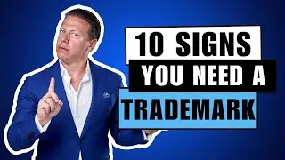 Top 10 Signs You Need To Trademark Your Brand Now (And 3 Indicators That You Don't)
