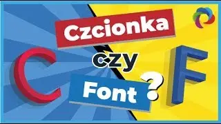 Czcionka czy font - jaka jest poprawna nazwa? - Poradnik drukowania #1