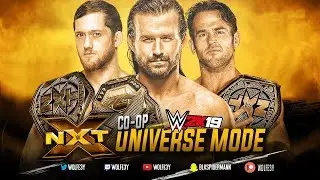 WWE 2K19 Co-Op Universe Mode | NXT - Ep.7: HE STRIKES AGAIN!!