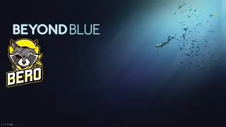 Beyond Blue - gameplay