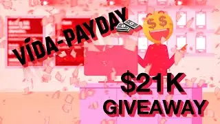 VIDA-PAYDAY: $21K Grand Prize To Celebrate 2021