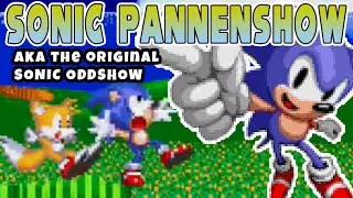 Sonic Pannenshow aka The Original Sonic Oddshow
