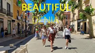 DENIA SPAIN  2024 🇪🇸 Best city for sommer vacation in Costa Blanca [4K UHD]