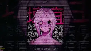 OMAROV - WXSTELAND (slowed + reverb)