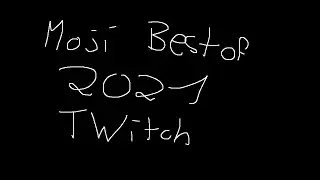 BEST OF MOJI TWITCH 2021| Moji Clips