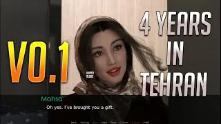 4 Years In Tehran V0.1 - [ Guest In The House ] Part - 1