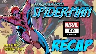 Amazing Spider-Man (vol. 6) #60 - RECAP