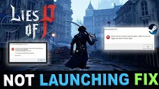 Lies of P PC Crashing Fix, Lag freezing black screen fix, Lies of P Fatal Error Fix, Dx Error Fix