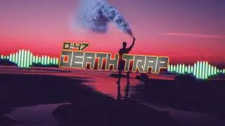 Death-Trap Present ( Trap Beat for Bass Nation )