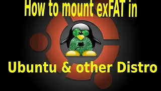 How to mount exFAT in Ubuntu and other GNU+Linux distro