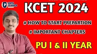 HOW TO PREPARE FOR KCET 2024 EXAM AND IMPORTANT CHEPTERS FOR KCET MATHEMATICS