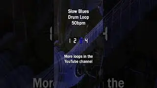 Slow Blues Drum Loop - 50bpm #slowblues #bluesbackingtrack