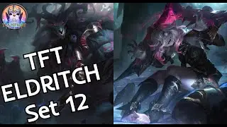 TFT Eldritch set 12 | Hyper Roll | Gameplay