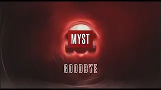 Myst - Goodbye (Radio Edit)