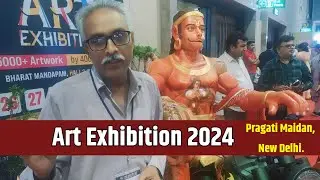 Art Exhibition 2024 || Pragati Maidan New Delhi ||