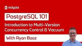 Introduction to Multi-Version Concurrency Control and Vacuum | PostgreSQL 101