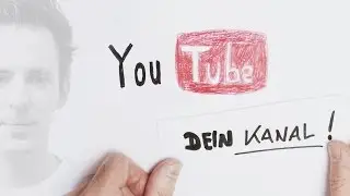 YOUTUBE | Dein Kanal und warum du starten solltest