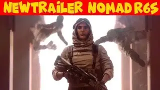 [EXCLU] NOMAD TRAILER NEW OPERATOR ATTACKER WIND BASTION    RAINBOW 6 SIEGE
