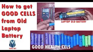 How to get Free Good Lithium Cells from Old Laptop Battery | How to get Free 18650 Good Cells?