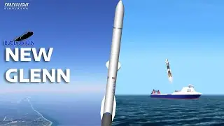 New Glenn in SFS (Short, Realistic SFS Cinematic)