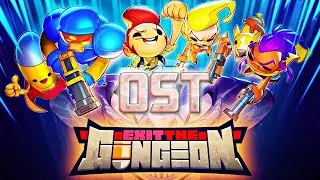 OST / EXIT THE GUNGEON