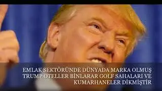 KİM BU TRUMP