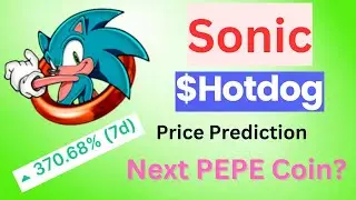 SONIC Token Price Prediction 2023 | Is SONIC Coin (HOTDOG) a good investment? About SONIC Memecoin