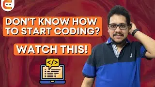 How to Start Coding From Scratch? 