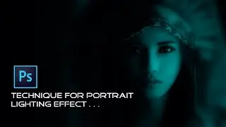 Quick Technique for Portrait Lighting Effect 2020 In Photoshop