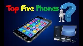 Top 5 Android Phones 2019  | How To Do ?