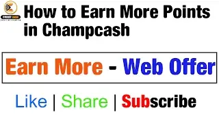 How to earn Points through Web Offer in Earn More Panel | #Champcash | #stepupgyan