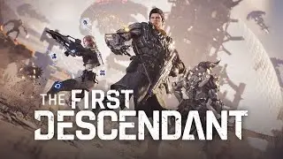 🔴 LIVE: The First Descendant