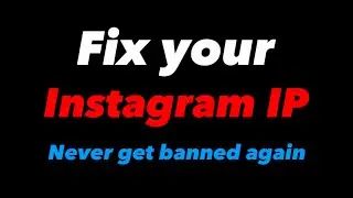 How to Fix Instagram IP block | 100% Fixed Solution for Android and IOS