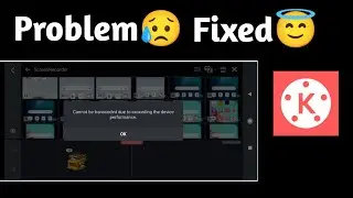 Cannot be transcoded due to exceeding the device performance kinemaster issue fixed | Kinemaster app