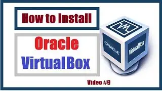How to install Oracle VirtualBox step-by-step