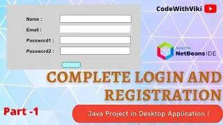 Login And Registration Using Java NetBeans | Login & Register Desktop Application | Part -1