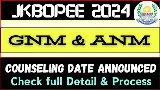 JKBOPEE GNM & ANM : Counseling Date Announced 2024